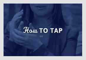 How to Tap