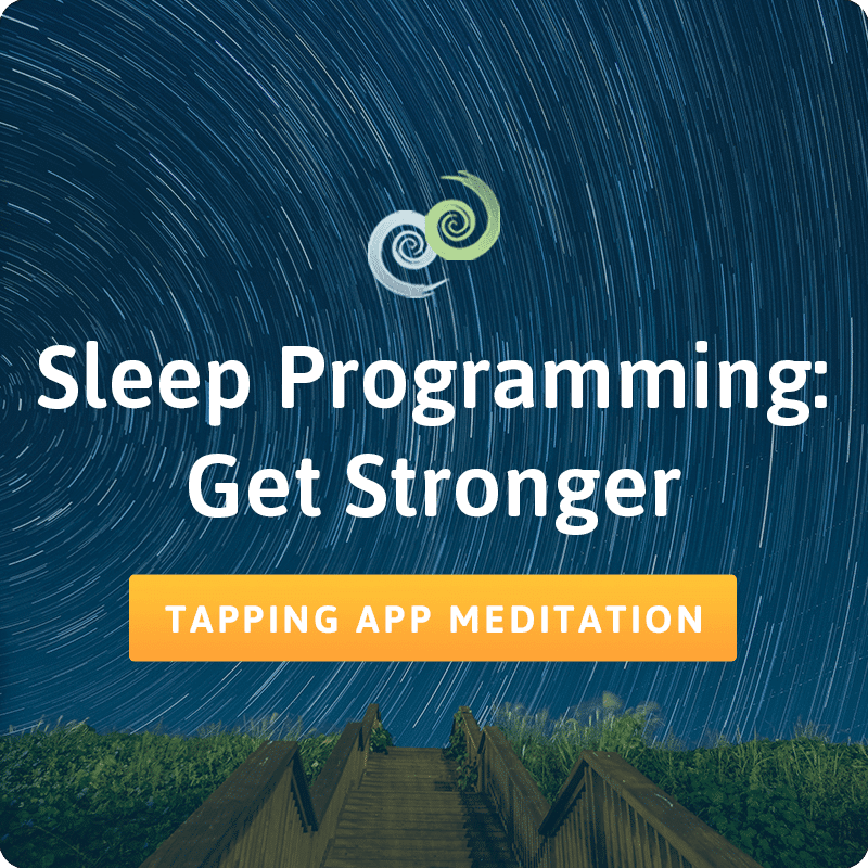 Tapping for sports performance: Sleep Programming: Get Stronger Tapping Meditation